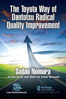 toyota way dantotsu radical quality improvement adao nomura